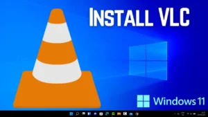 How to Install VLC Media Player Software Download For Windows